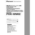 PIONEER PDK-WM02/WL5 Instrukcja Obsługi