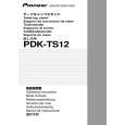 PIONEER PDK-TS12/WL5 Instrukcja Obsługi