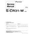 PIONEER S-CR31-W/XDCN Instrukcja Serwisowa