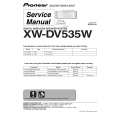 PIONEER XW-DV535W/MVXJ Instrukcja Serwisowa