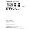 PIONEER S-F50A/XTW/E Instrukcja Serwisowa