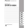 PIONEER DVR-5100H-S/WVXU Instrukcja Obsługi