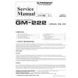 PIONEER GM-222/XR/EW Instrukcja Serwisowa