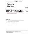 PIONEER CP-F150MINI/XTWEW5 Instrukcja Serwisowa