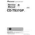 PIONEER CD-TS37GP/E Instrukcja Serwisowa